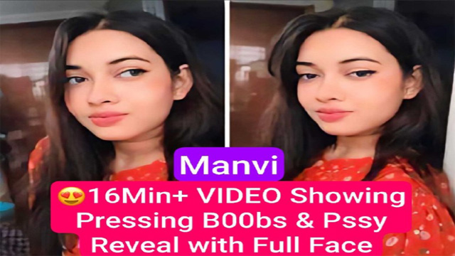 Manvi Beautiful Insta Girl Most Surprising 16Min+ Premium Live
